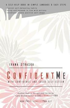 Paperback Confident Me: With Confidence and Solid Self-Esteem Book