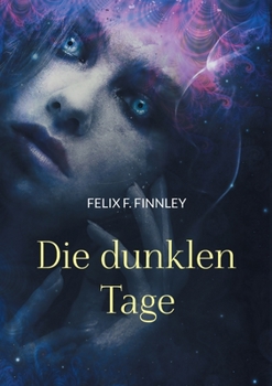 Paperback Die dunklen Tage [German] Book