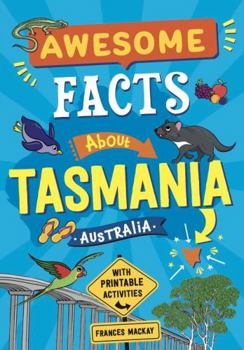 Paperback Awesome Facts About Tasmania Australia: Fun Information and Activity Book About Tasmania Book