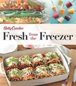 Paperback Betty Crocker Fresh from the Freezer Book