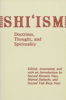 Paperback Shi&#703;ism: Doctrines, Thought, and Spirituality Book