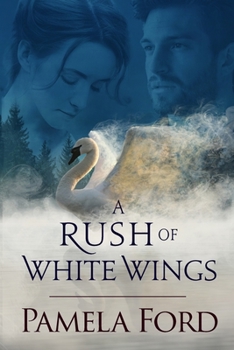 Paperback A Rush of White Wings: An Irish historical love story Book