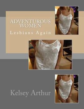 Paperback Adventurous Women: Lesbians Again Book