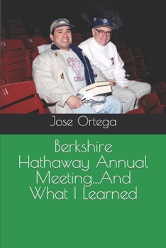 Paperback Berkshire Hathaway Annual Meeting...And What I Learned Book