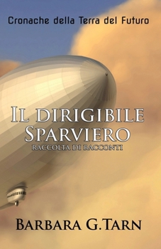 Paperback Il dirigibile Sparviero [Italian] Book