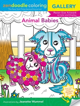 Paperback Zendoodle Coloring Gallery: Animal Babies: Poster-Size Artwork to Color and Display Book