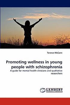 Paperback Promoting Wellness in Young People with Schizophrenia Book