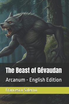 The Beast of Gévaudan: Arcanum - English Edition