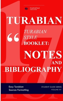 Paperback Turabian Style Guidelines in Tables (Quick Study Turabian): Easy & Quick Academic Formatting Book