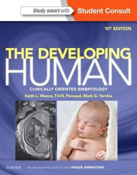 Paperback The Developing Human: Clinically Oriented Embryology Book