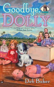 Goodbye, Dolly - Book #2 of the Gretchen Birch