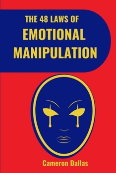 Paperback The 48 Laws of Emotional Manipulation Book
