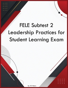 Paperback FELE Subtest 2 Leadership Practices for Student Learning Exam Book