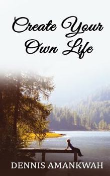 Paperback Create Your Own Life Book