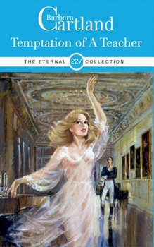 Temptation of a Teacher - Book #227 of the Eternal Collection