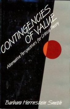 Hardcover Contingencies of Value: Alternative Perspectives for Critical Theory Book