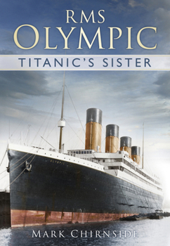 Paperback RMS Olympic: Titanic's Sister Book