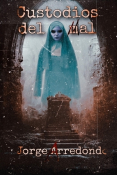 Paperback Custodios del mal [Spanish] Book