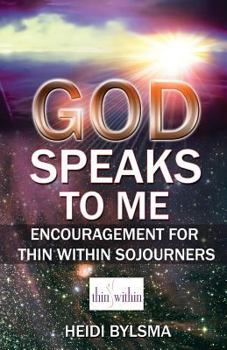 Paperback God Speaks to Me: Encouragement for Thin Within Sojourners Book