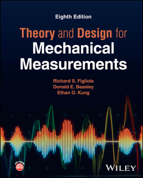 Hardcover Theory and Design for Mechanical Measurements Book