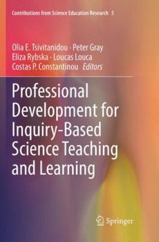 Paperback Professional Development for Inquiry-Based Science Teaching and Learning Book