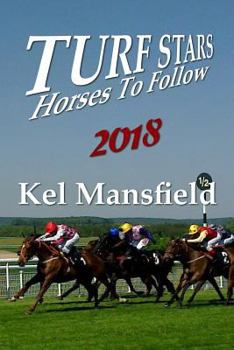 Paperback Turf Stars: Horses To Follow 2018 Book