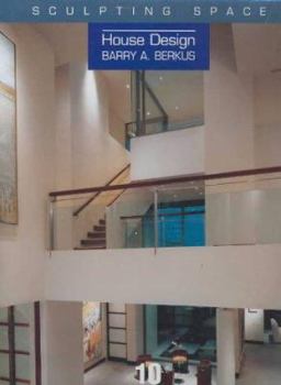 Hardcover Barry A Berkus: Sculpting Space Book