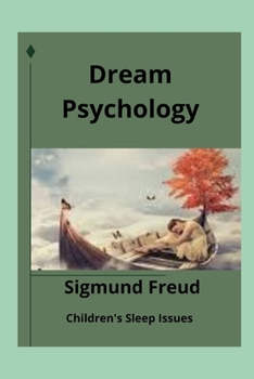 Paperback Dream Psychology(Illustrated) Book