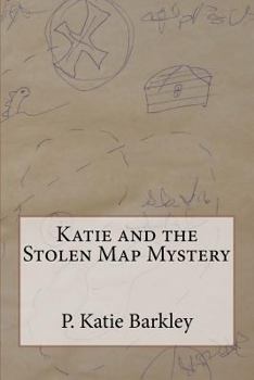 Katie and the Stolen Map Mystery - Book #2 of the Katie Carter Mystery Series