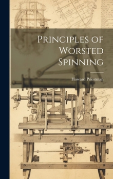Hardcover Principles of Worsted Spinning Book