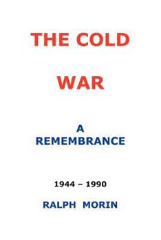 Paperback The Cold War: A Remembrance Book