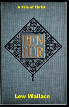 Paperback Ben-Hur: A Tale of the Christ (illustrated) edition Book