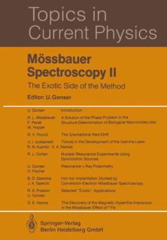 Paperback Mössbauer Spectroscopy II: The Exotic Side of the Method Book