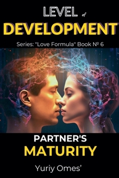 Level of Development. Partner's Maturity (Love Formula)