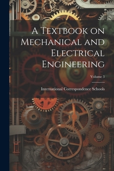 Paperback A Textbook on Mechanical and Electrical Engineering; Volume 3 Book