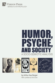 Paperback Humor, Psyche, and Society: A Socio-Semiotic Analysis Book