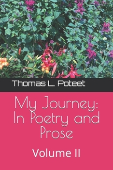 Paperback My Journey: In Poetry and Prose: Volume II Book
