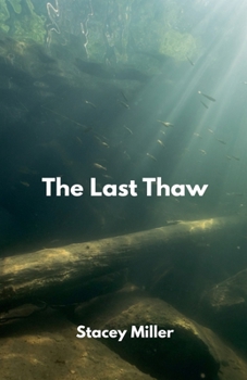 Paperback The Last Thaw Book