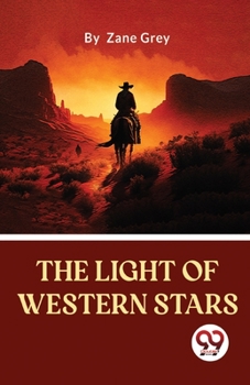Paperback The Light Of Western Stars Book