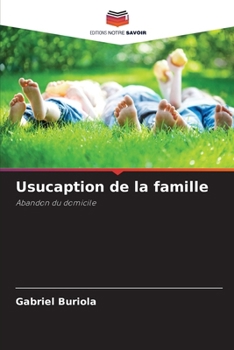 Paperback Usucaption de la famille [French] Book