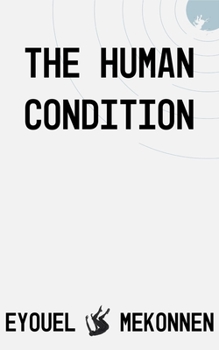 Paperback The Human Condition Book