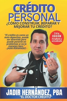 Paperback Crédito Personal: ¿Cómo construir, reparar y mejorar tu crédito? [Spanish] Book