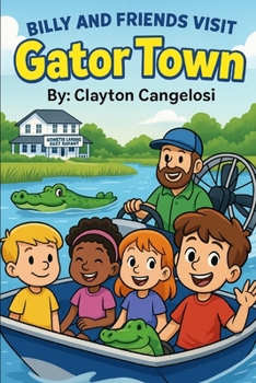 Paperback Billy and His Friends Visit Gator Town Book
