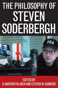 Hardcover The Philosophy of Steven Soderbergh Book