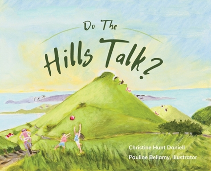 Hardcover Do The Hills Talk? Book