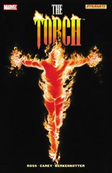 The Torch - Book #2 of the Marvel's Mightiest Heroes Graphic Novel Collection