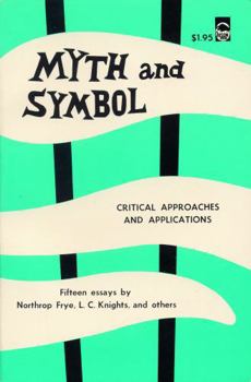 Paperback Myth and Symbol: Critical Approaches and Applications Book