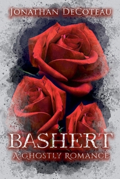 Bashert: A Ghostly Romance