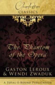 Paperback Clandestine Classics: The Phantom of the Opera Book