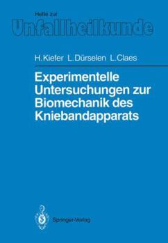 Paperback Experimentelle Untersuchungen Zur Biomechanik Des Kniebandapparats [German] Book